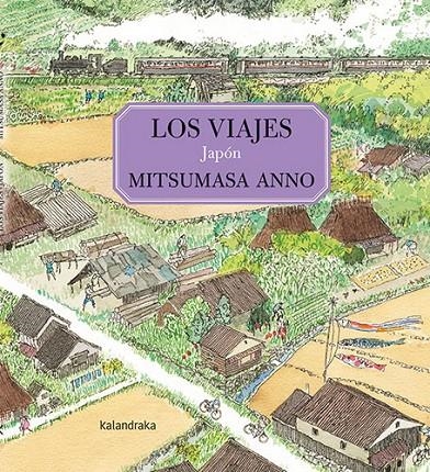 VIAJES. JAPÓN | 9788413431994 | ANNO, MITSUMASA