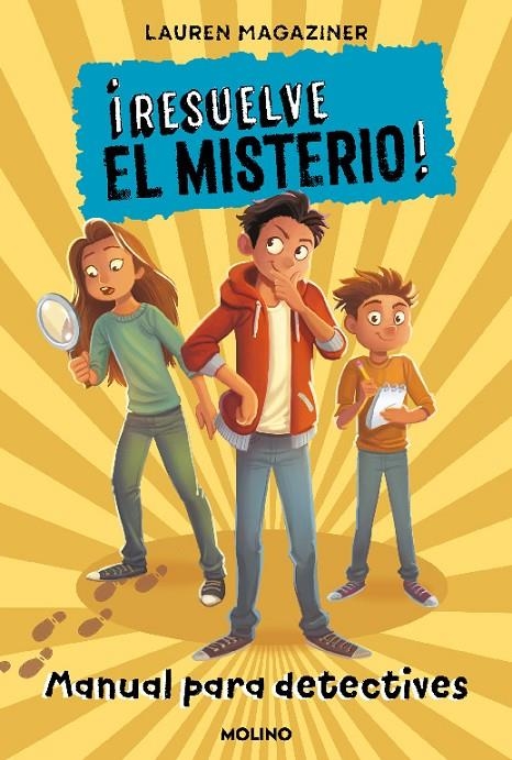 RESUELVE EL MISTERIO! MANUAL PARA DETECTIVES | 9788427227248 | MAGAZINER, LAUREN