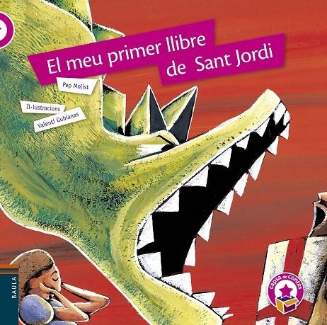 MEU PRIMER LLIBRE DE SANT JORDI (RÚSTICA) | 9788447931644 | MOLIST SADURNÍ, JOSEP Mª