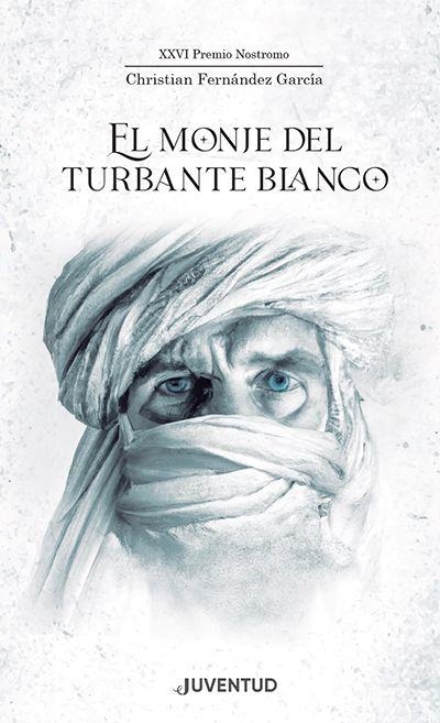 MONJE DEL TURBANTE BLANCO | 9788426148216 | FERNÁNDEZ GARCÍA, CHRISTIAN