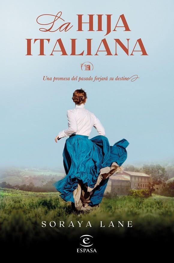 HIJA ITALIANA (SERIE LAS HIJAS PERDIDAS 1) | 9788467069518 | LANE, SORAYA