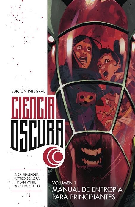 CIENCIA OSCURA ED. INTEGRAL 01 | 9788467960914 | REMENDER, RICK/SCALERA/DINISIO