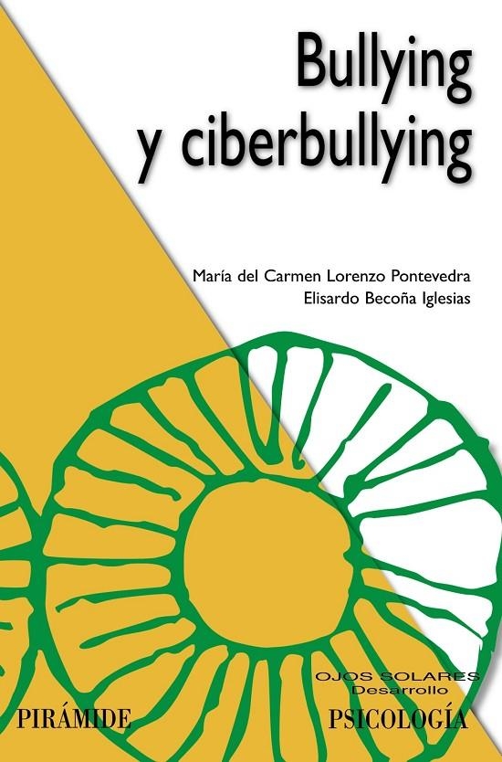 BULLYING Y CIBERBULLYING | 9788436847024 | LORENZO PONTEVEDRA, M.ª CARMEN/BECOÑA IGLESIAS, ELISARDO