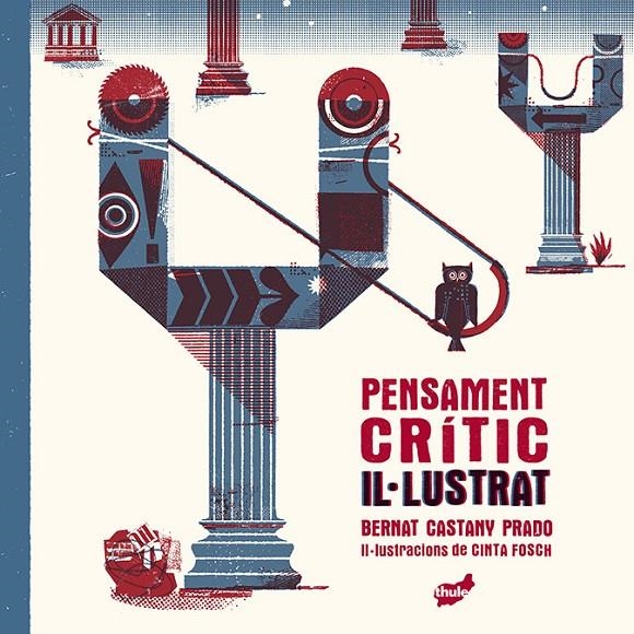 PENSAMENT CRÍTIC IL·LUSTRAT | 9788418702419 | CASTANY PRADO, BERNAT