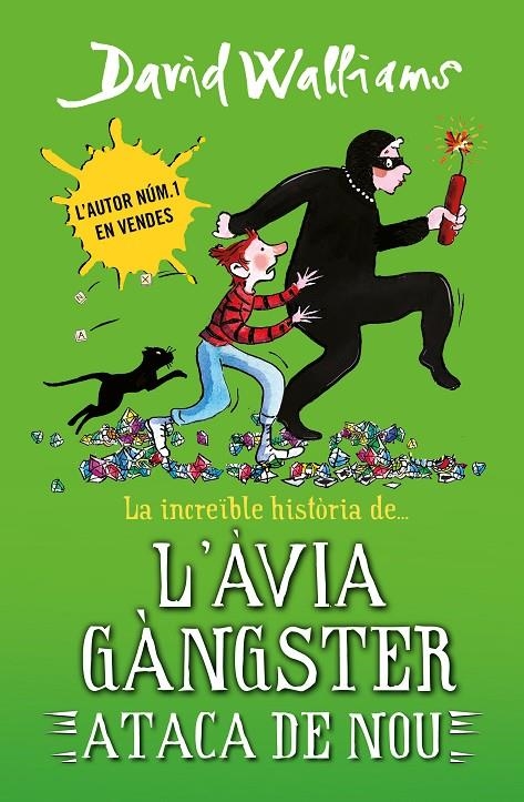 INCREÏBLE HISTÒRIA DE... L'ÀVIA GÀNGSTER ATACA DE NOU | 9788419169648 | WALLIAMS, DAVID