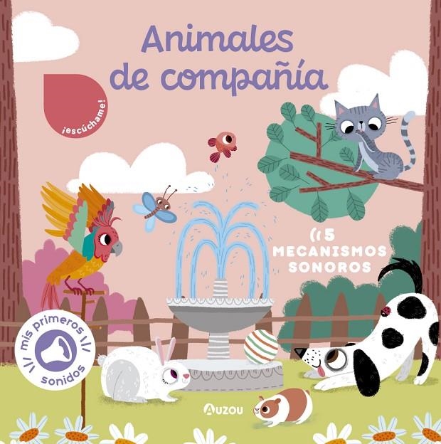 LIBRO DE SONIDOS. ANIMALES DE COMPAÑÍA | 9791039522342 | NOTAERT, AMANDINE