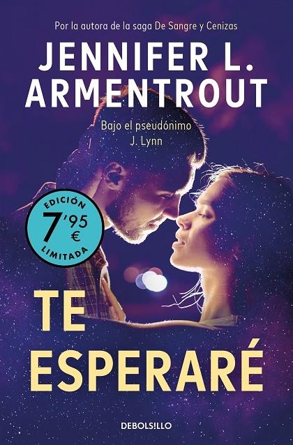 TE ESPERARÉ (EDICIÓN LIMITADA A PRECIO ESPECIAL) (TE ESPERARÉ 1) | 9788466372213 | ARMENTROUT, JENNIFER L.