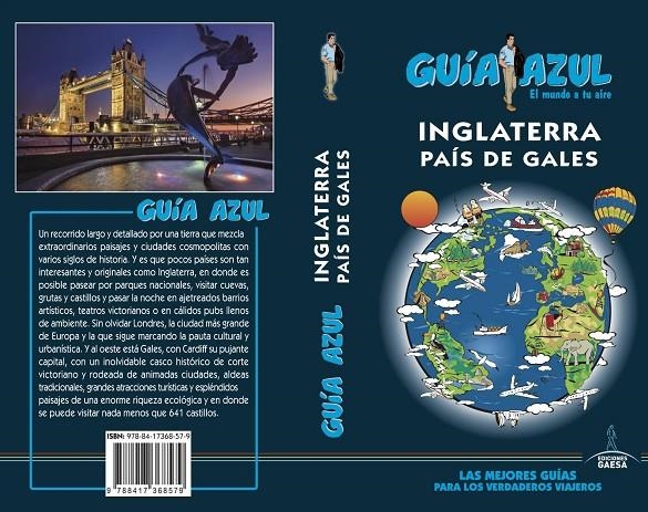 INGLATERRA  Y PAÍS DE GALES | 9788417368579 | MONREAL, MANUEL/LEDRADO, PALOMA/DE LA ORDEN, FERNANDO/ESCAMILLA, ALICIA