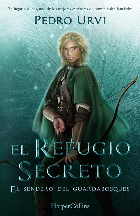 REFUGIO SECRETO (EL SENDERO DEL GUARDABOSQUES, LIBRO 5) | 9788418774881 | URVI, PEDRO