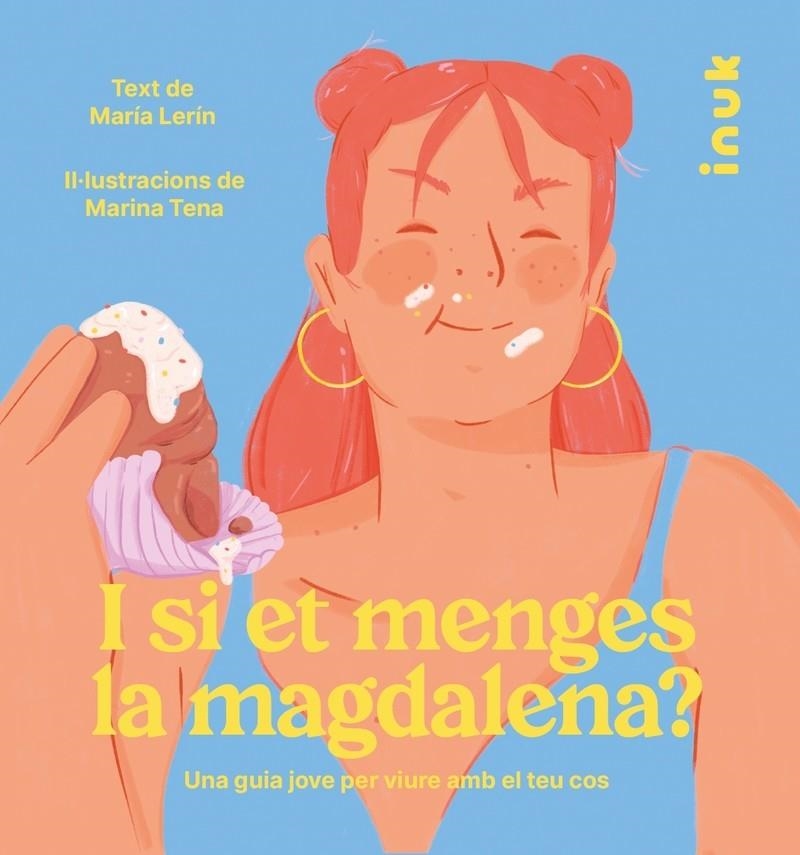 I SI ET MENGES LA MAGDALENA? | 9788416774869 | LERÍN BERNA, MARÍA