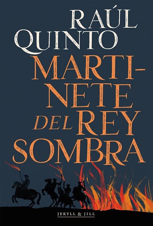 MARTINETE DEL REY SOMBRA | 9788412395990 | QUINTO, RAÚL