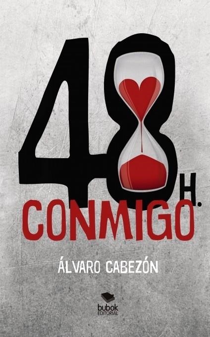 48 HORAS CONMIGO | 9788468681047 | CABEZÓN ESTÉVANEZ, ALVARO