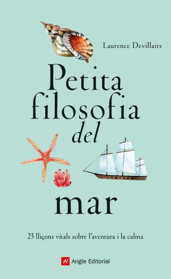 PETITA FILOSOFIA DEL MAR | 9788419017840 | DEVILLAIRS, LAURENCE