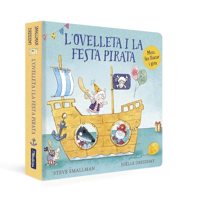 OVELLETA I LA FESTA PIRATA (L'OVELLETA QUE VA VENIR A SOPAR. LLIBRE DE CARTRÓ) | 9788448863272 | SMALLMAN, STEVE