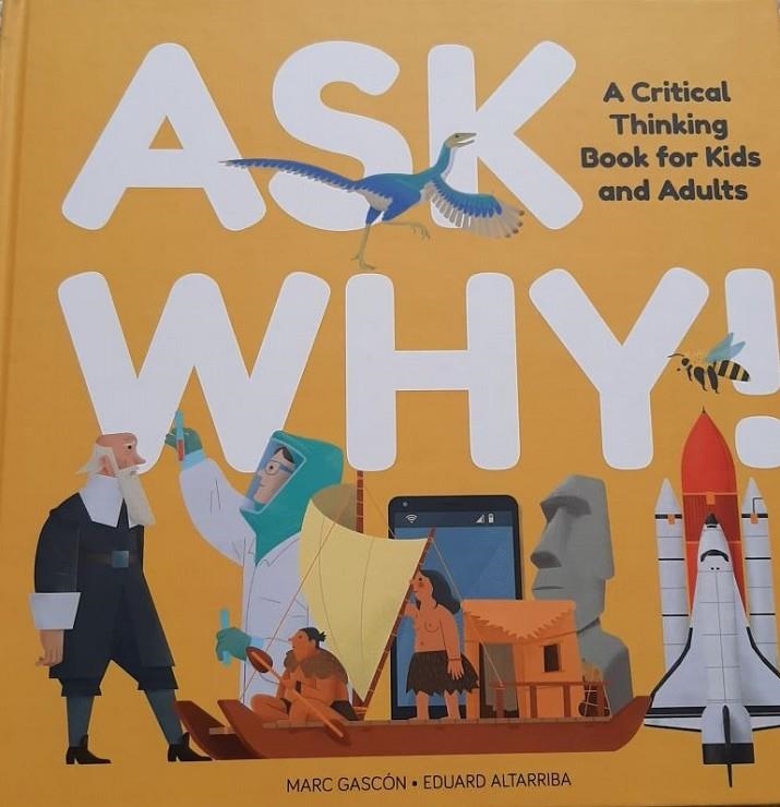 ASK WHY! | 9788409393350 | GASCON, MARC -ALTARRIBA, EDUARD