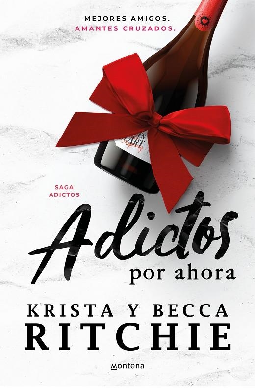 ADICTOS POR AHORA (SERIE ADICTOS) | 9788419650245 | RITCHIE, BECCA/RITCHIE, KRISTA