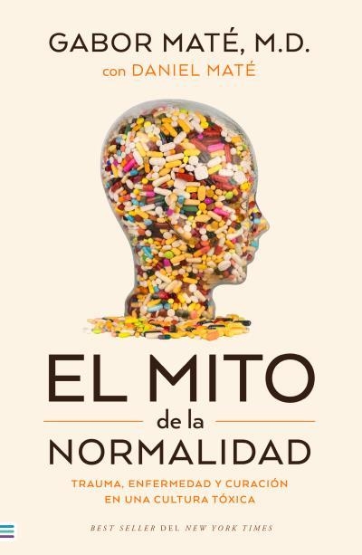 MITO DE LA NORMALIDAD, EL | 9788492917167 | MATÉ, GABOR