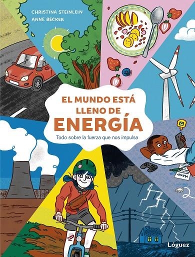 MUNDO ESTÁ LLENO DE ENERGÍA, EL | 9788412491470 | STEINLEIN, CHRISTINA