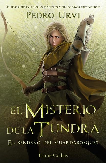MISTERIO DE LA TUNDRA: (EL SENDERO DEL GUARDABOSQUES, LIBRO 3) | 9788418774638 | URVI, PEDRO