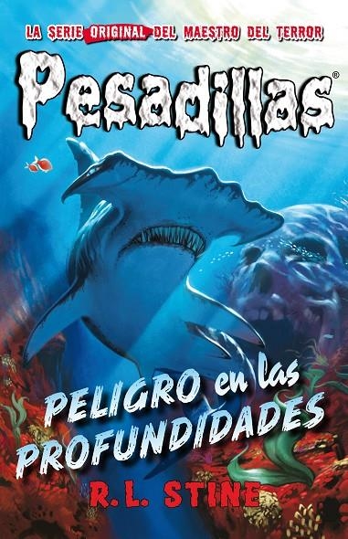 PELIGRO EN LAS PROFUNDIDADES | 9788415709909 | R.L. STINE