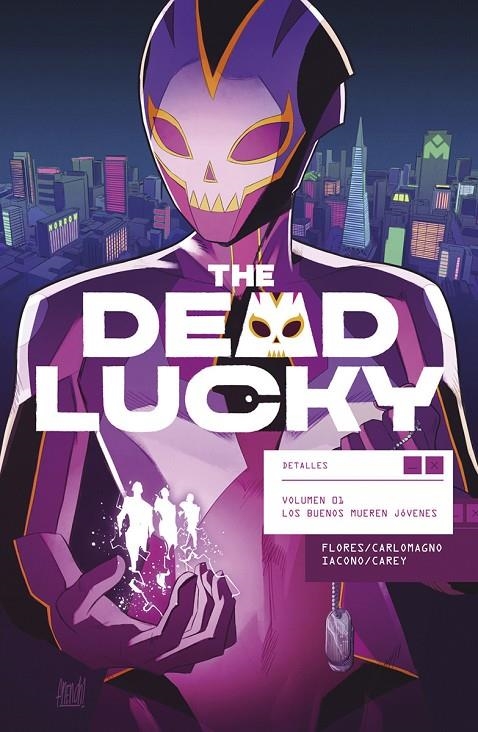 DEAD LUCKY 01. LOS BUENOS MUEREN JOVENES | 9788467964547 | FLORES, MELISSA/CARLOMAGNO, FRENCH/IACONO, MATTIA