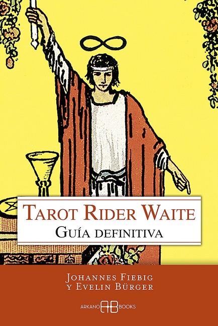 TAROT RIDER WAITE | 9788415292647 | FIEBIG, JOHANNES/BÜRGER, EVELIN