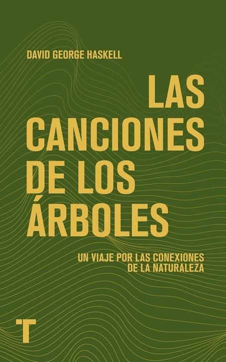 CANCIONES DE LOS ÁRBOLES, LAS | 9788419539175 | GEORGE HASKELL, DAVID