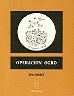 OPERACIÓN OGRO | 9788496584082 | FOREST, EVA