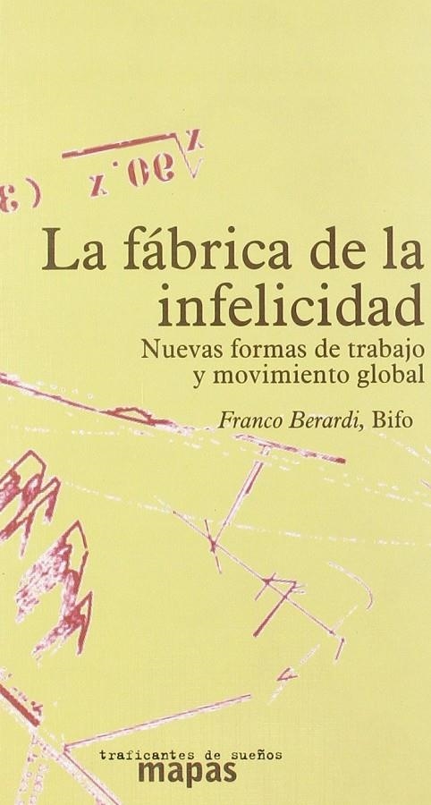 FÁBRICA DE LA INFELICIDAD | 9788493298241 | BERARDI, FRANCO