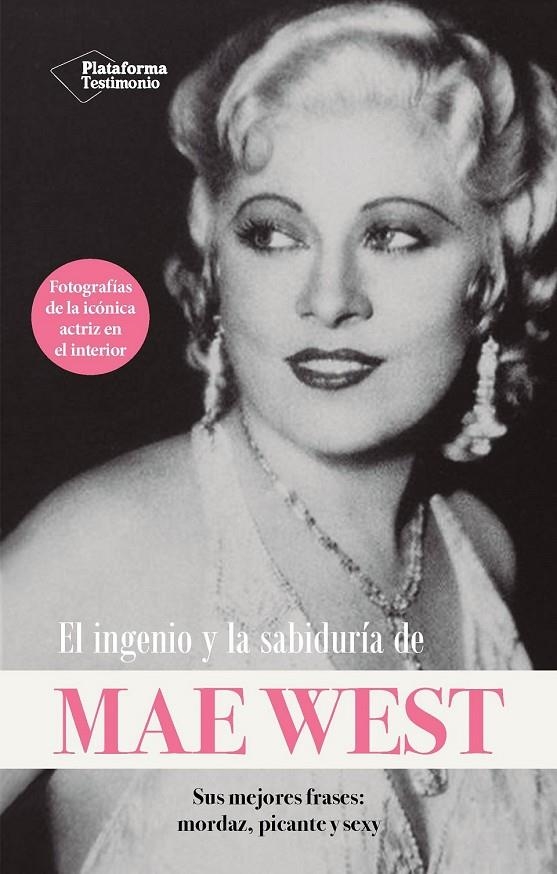 INGENIO Y LA SABIDURÍA DE MAE WEST, EL | 9788410079229 | WEST, MAE