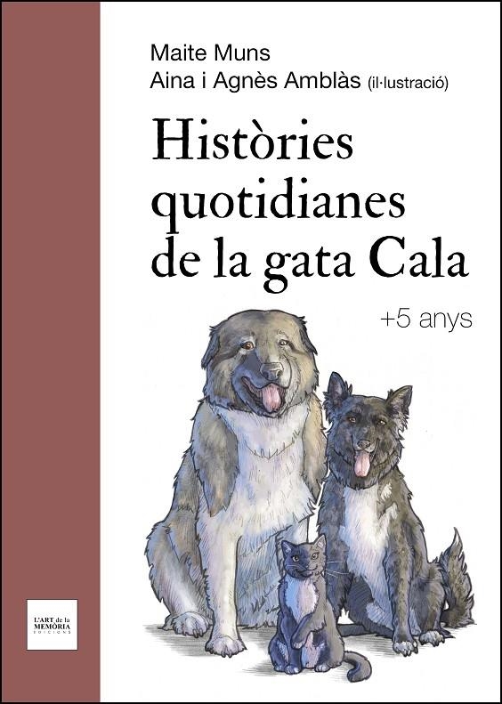 HISTÒRIES QUOTIDIANES DE LA GATA CALA | 9788412761207 | MUNS CABOT, MARIA TERESA