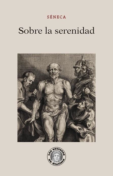 SOBRE LA SERENIDAD | 9788417134679 | SÉNECA, LUCIO ANNEO