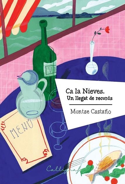 CA LA NIEVES. UN LLEGAT DE RECORDS | 9788412674446 | CASTAÑO OLMO, MONTSE