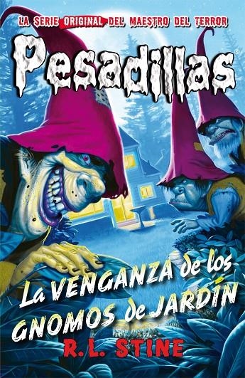 VENGANZA DE LOS GNOMOS DE JARDÍN, LA | 9788416387373 | R.L. STINE