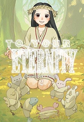 TO YOUR ETERNITY 2 | 9788416960583 | OIMA,YOSHITOKI