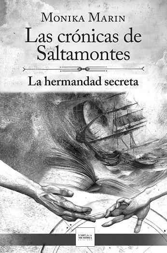 CRÓNICAS DE SALTAMONTES - LA HERMANDAD SECRETA, LAS | 9788412761276 | MARIN, MONIKA