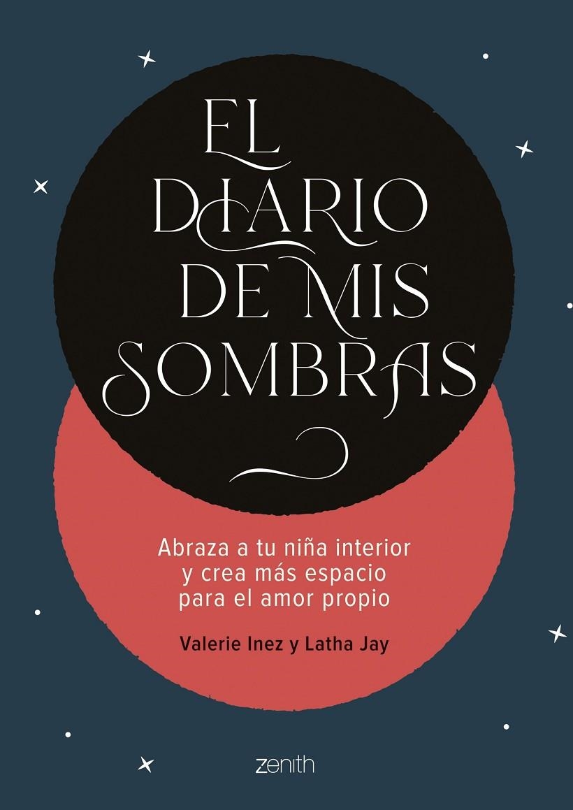 DIARIO DE MIS SOMBRAS, EL | 9788408286004 | JAY Y VALERIE INEZ, LATHA