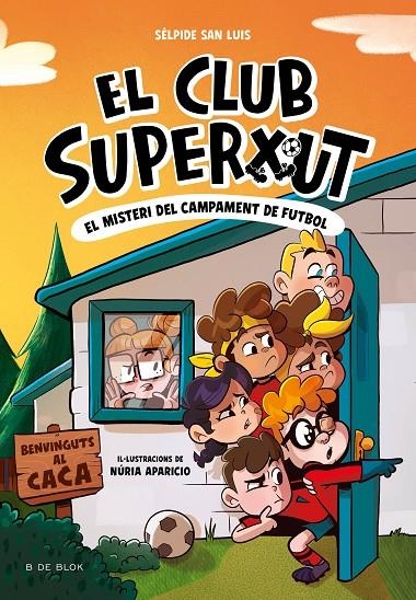 CLUB SUPERXUT 2 - EL MISTERI DEL CAMPAMENT DE FUTBOL, EL | 9788419910196 | SAN LUIS, SÉLPIDE