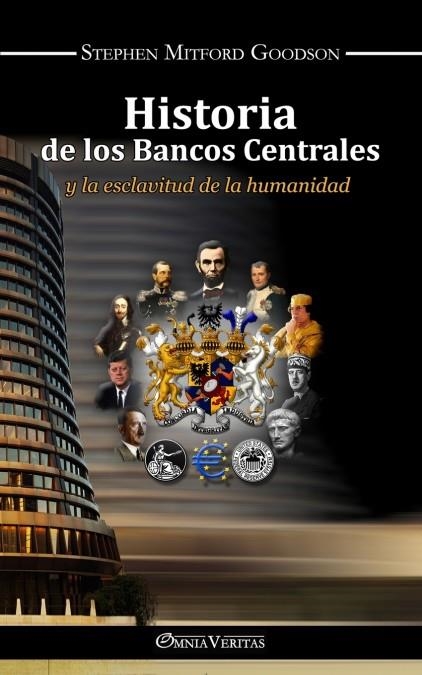 HISTORIA DE LOS BANCOS CENTRALES | 9781913890681 | STEPHEN MITFORD GOODSON