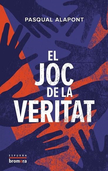 JOC DE LA VERITAT, EL  | 9788413586083 | PASQUAL ALAPONT