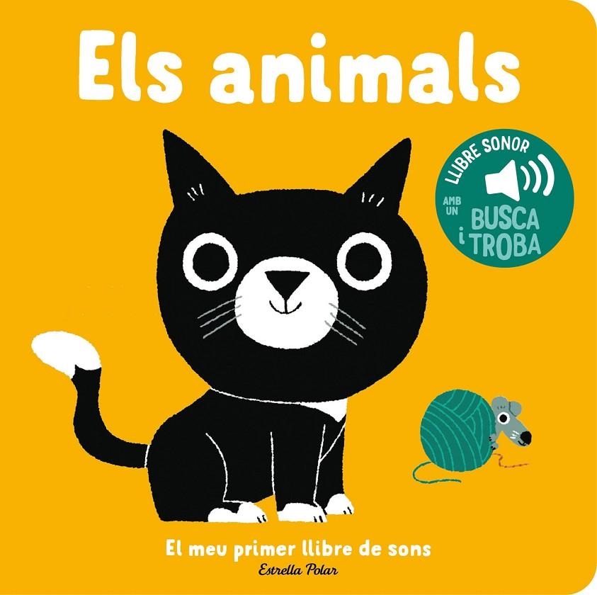 ANIMALS. EL MEU PRIMER LLIBRE DE SONS, ELS | 9788413896373 | BILLET, MARION