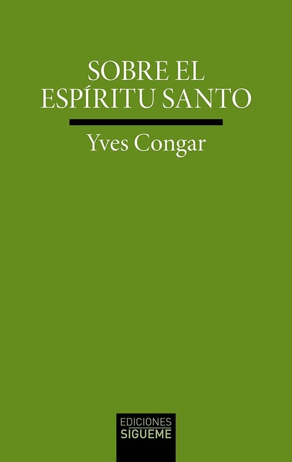 SOBRE EL ESPÍRITU SANTO | 9788430121212 | CONGAR, YVES