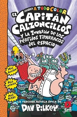 CAPITAN CALZONCILLOS PÉRFIDOS TIPARRACOS DEL ESP | 9788413920092 | PILKEY, DAV