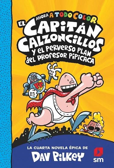 CAPITAN CALZONCILLOS Y EL PERV | 9788413921402 | PILKEY, DAV
