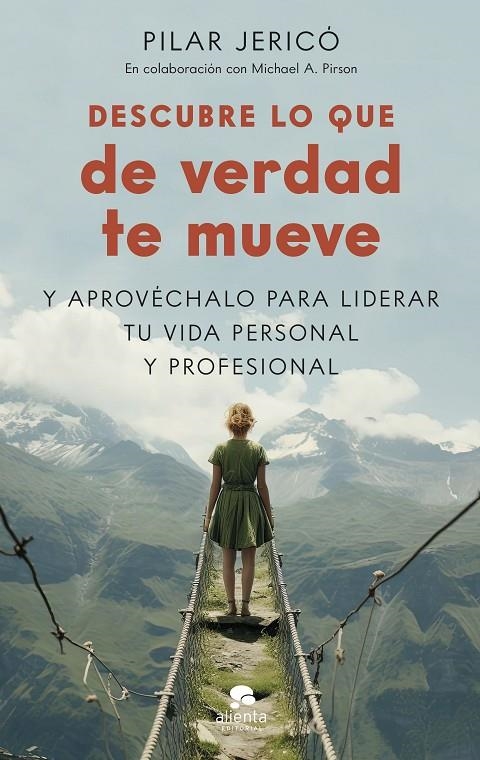 DESCUBRE LO QUE DE VERDAD TE MUEVE | 9788413443300 | JERICÓ, PILAR/PIRSON, MICHAEL A.