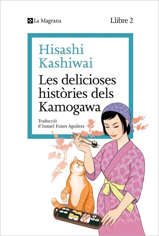 DELICIOSES HISTÒRIES DELS KAMOGAWA (LA CUINA DELS KAMOGAWA 2), LES | 9788419334459 | KASHIWAI, HISASHI