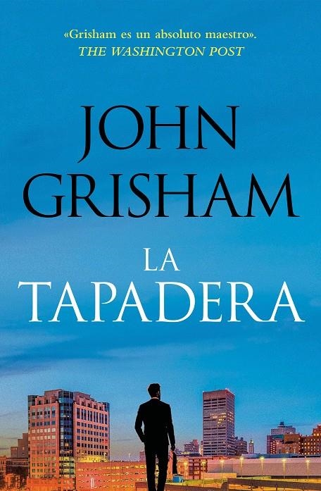 TAPADERA (LA TAPADERA 1), LA | 9788401035302 | GRISHAM, JOHN