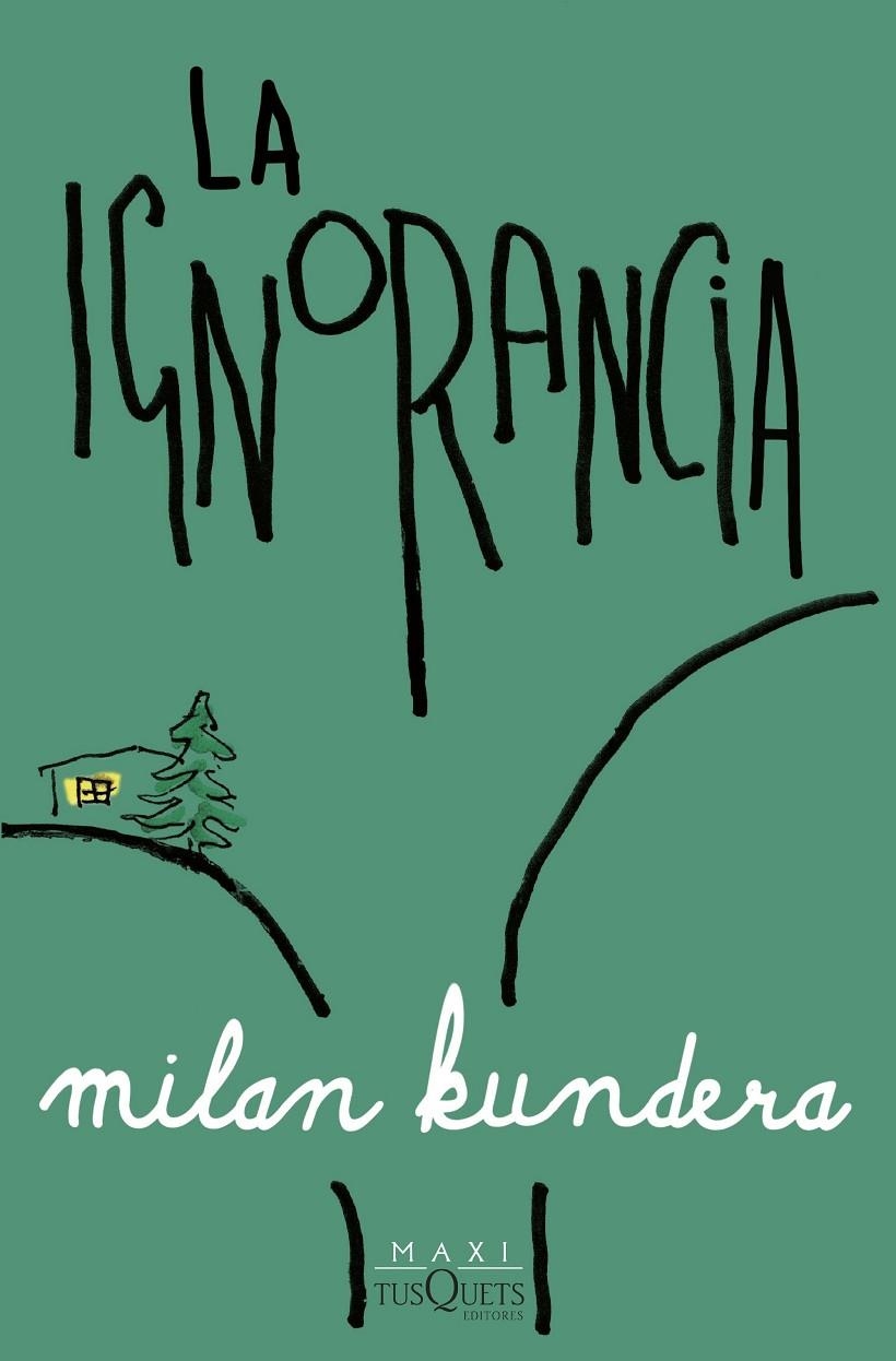 IGNORANCIA, LA | 9788411074568 | KUNDERA, MILAN