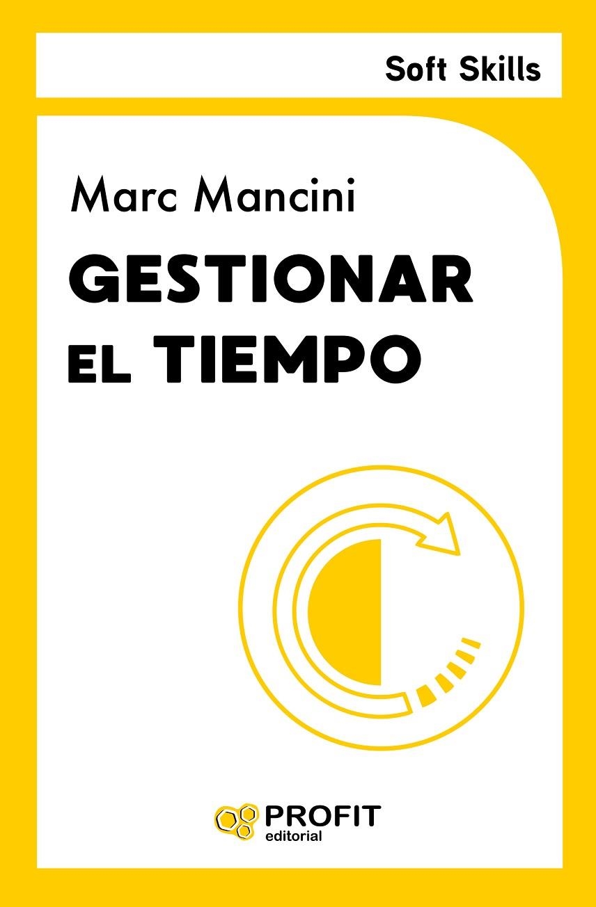 GESTIONAR EL TIEMPO | 9788419841902 | MANCINI, MARC