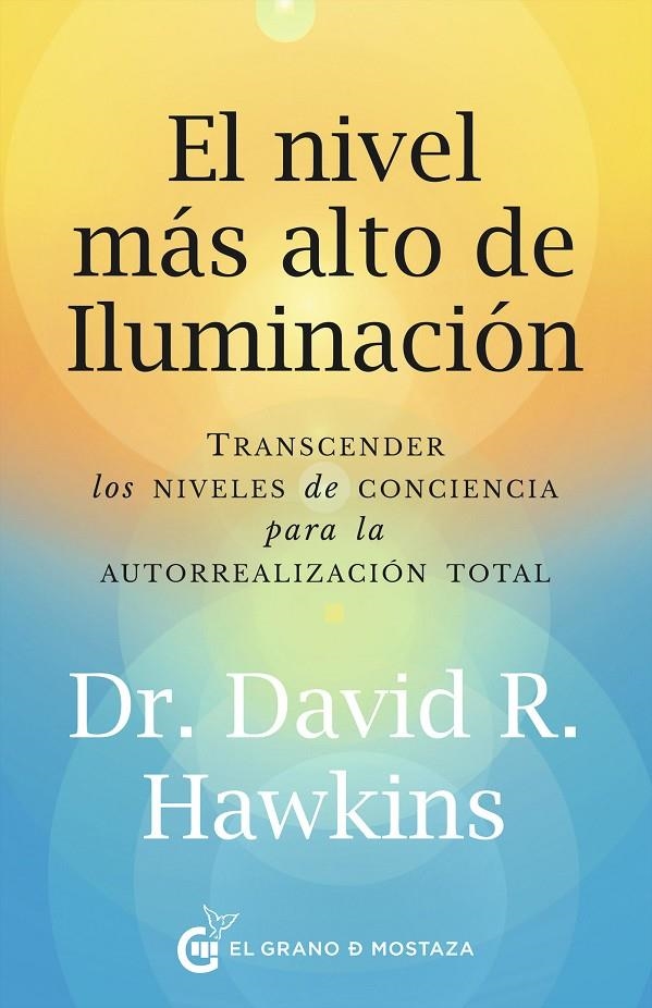 NIVEL MÁS ALTO DE ILUMINACIÓN, EL | 9788412797497 | HAWKINS, DAVID R.